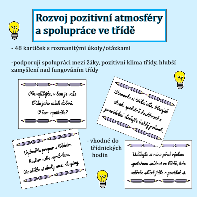 Rozvoj pozitivní atmosféry a spolupráce ve třídě