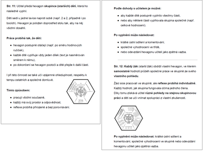 Hexagon - reflexe spolupráce
