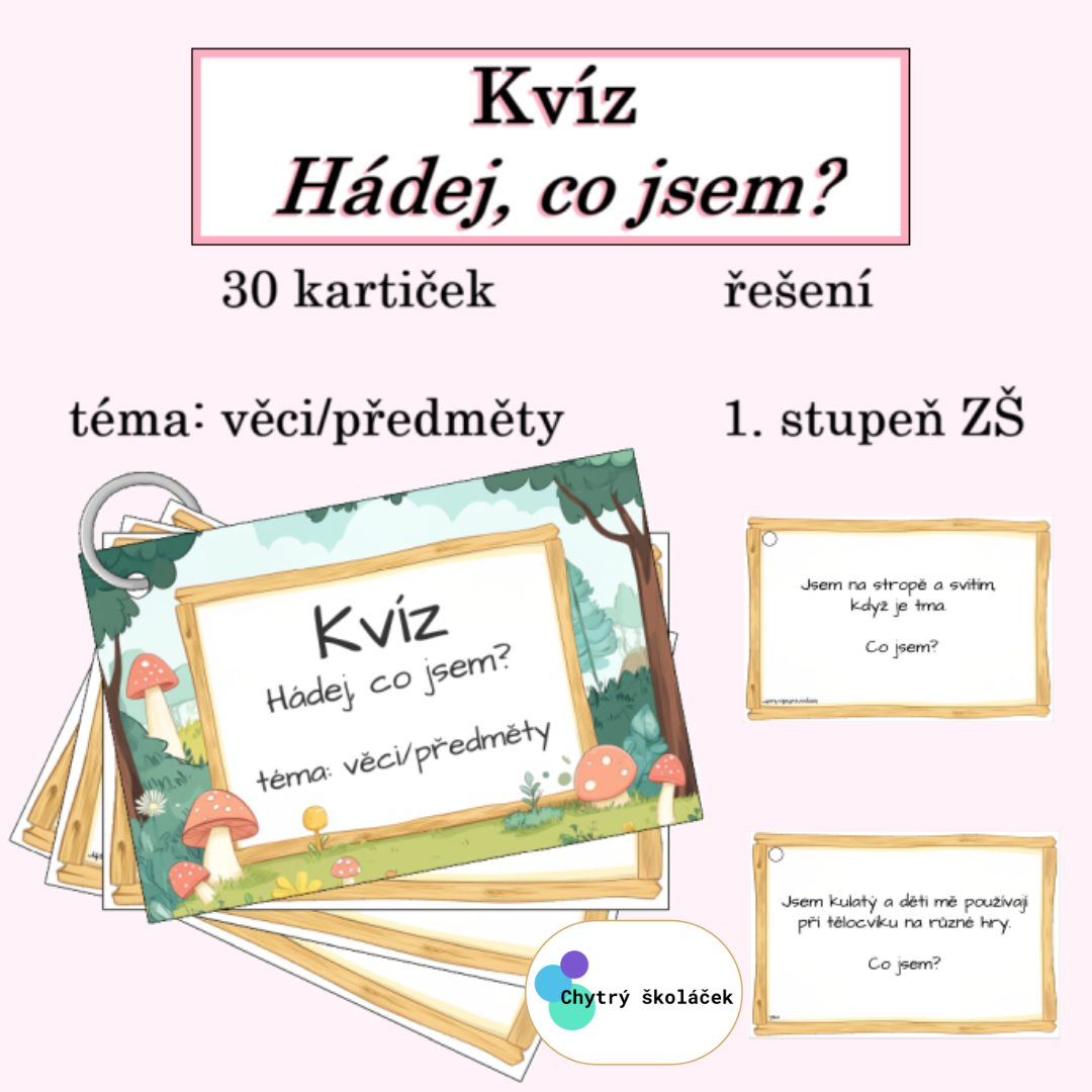 Kvíz - Hádej, co jsem? (věci/předměty)